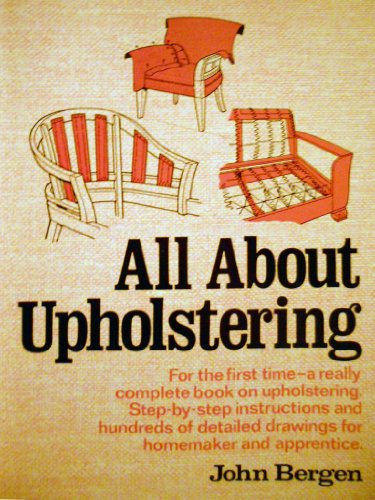 All About Upholstering 0801501695 Book Cover