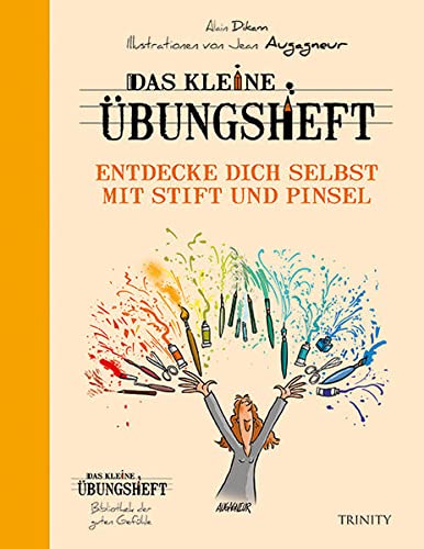 Das kleine Übungsheft - Entdecke dich selbst mit