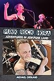 Punk Rock Hora: Adventures in Jew-Punk Land