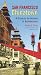 San Francisco Chinatown: A Guide to Its History and Architecture