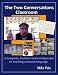 The Two Conversations Classroom: A Complete, Student-Centered Approach to Teaching a Second Language