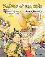 En Tete Premier Cycle : Manuel a, Melissa et Ses Amis 2761312031 Book Cover