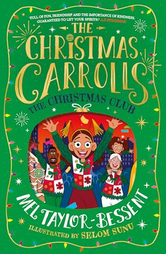 The Christmas Club: The most Christmassy family in the world hit New York! The perfect illustrated festive adventure for kids for 2025, ideal for readers of 8+ (The Christmas Carrolls Book 3)