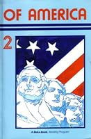 Of America, 6-2: Student Text-a Beka Book Reading Program (1987 Copyright) B000F3PUOS Book Cover
