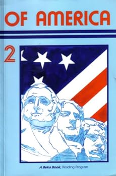 Paperback Of America, 6-2: Student Text-a Beka Book Reading Program (1987 Copyright) Book