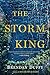 The Storm King: A Novel