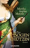 das kupferne zeichen katia fox  Die Bogenschützin: Roman