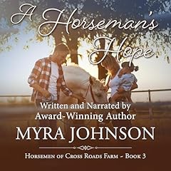 A Horseman's Hope Audiolibro Por Myra Johnson arte de portada