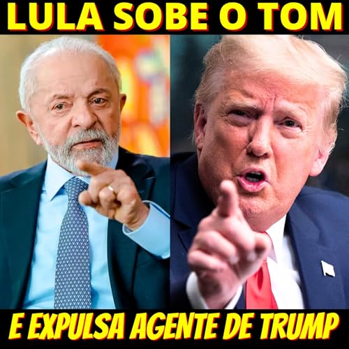 Lula sobe o tom e PF retira credenciais de agente de Trump no Brasil: "Reciprocidade"