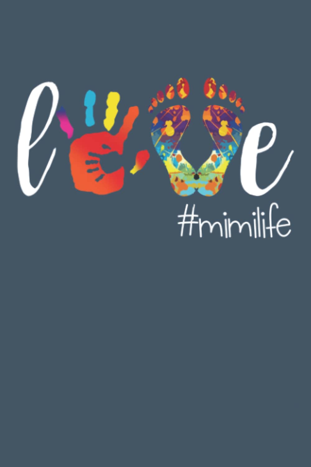 Womens Colorful Love Mimi Life