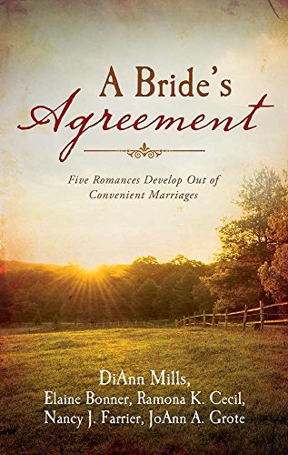 A Bride's Agreement: Five Romances Develop Out of Convenient Marriages