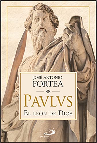 Paulus. El León De Dios (Parábola)