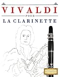  Vivaldi pour la Clarinette: 10 pièces faciles pour la Clarinette débutant livre