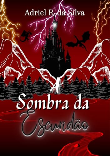 A sombra da escuridão (Mundo das Sombras Livro 2) - Rodrigues da silva, Adriel