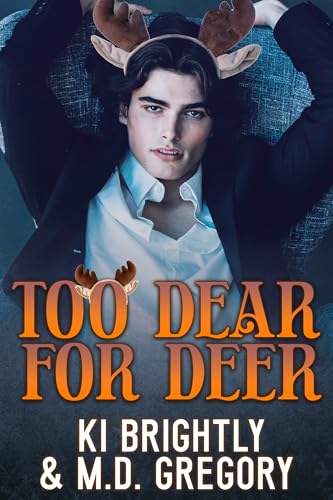Too Dear for Deer