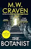new thrillers  The Botanist: a gripping new thriller from The Sunday Times bestselling author (Washington Poe)