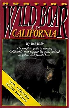 Paperback Hunting Wild Boar in California Book