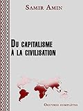  Du capitalisme à la civilisation (Alter développement) (French Edition)