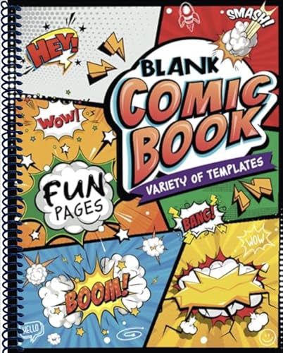 Blank Comic Book: Create Your Own Comic Adventures - Fun Pages with Creative Layouts - Make Your Own Story Book
