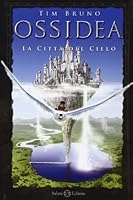 Odissidea 1. La Città del Cielo 8862569513 Book Cover