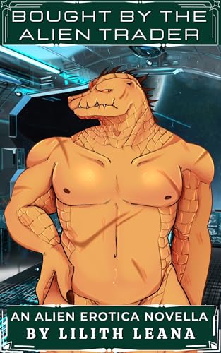 Bought by the Alien Trader: An Alien Erotica