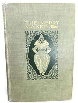 The Merry Maker, Young Folks Library in Twenty Volumes, Volume II Only