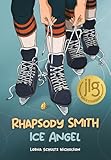 Rhapsody Smith: Ice Angel (Volume 1)