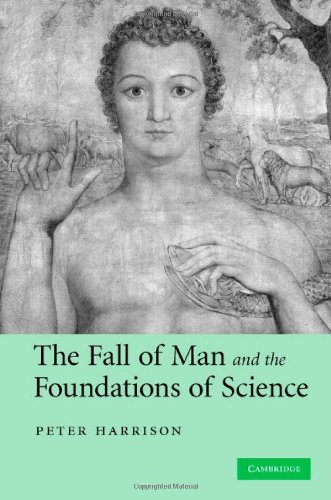 The Fall of Man and the Foundations of Science (English Edition)