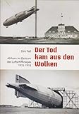 Der Tod kam aus den Wolken: Ahlhorn im Zentrum des Luftschiffkrieges 1915-1918