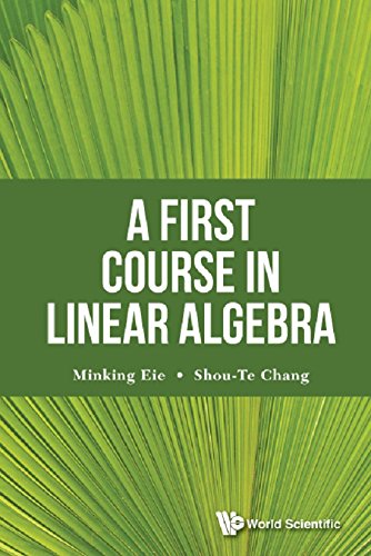 First Course In Linear Algebra, A