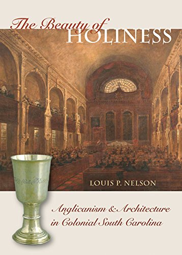 Télécharger The Beauty of Holiness: Anglicanism and Architecture in Colonial South Carolina (Richard Hampton Jen Livre eBook France