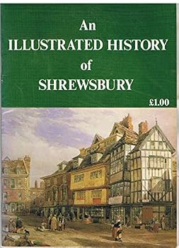Paperback An Illustrated History of Shrewsbury Book