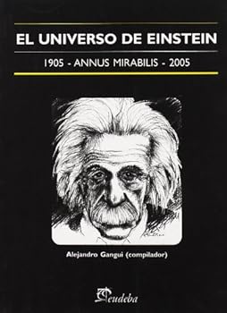 Paperback El Universo de Einstein: 1905, Annus Mirabilis, 2005 Book