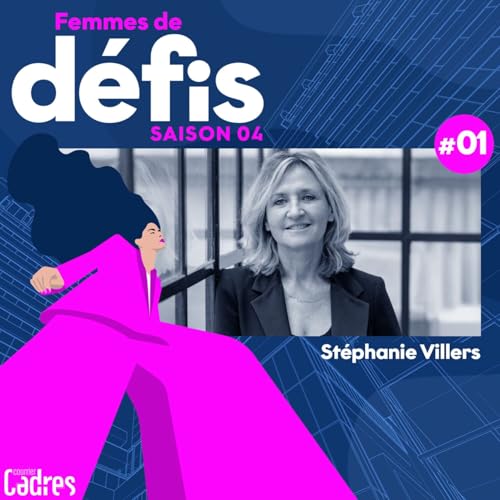 Saison 04 &Eacute;pisode 01 - St&eacute;phanie Villers, &eacute;conomiste