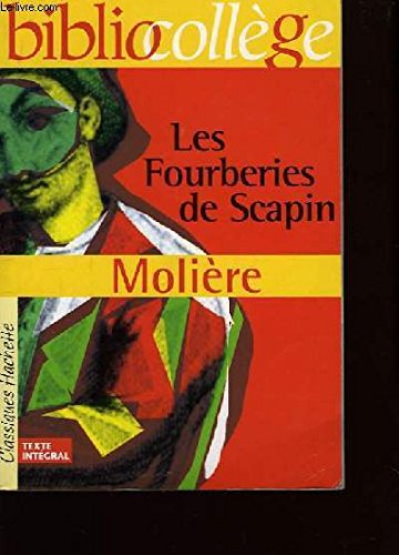 Bibliocollege: Les Fourberies de Scapin par Mol... [French] B000NK1X4O Book Cover