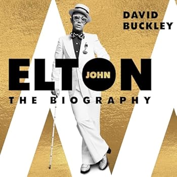 Elton John: The Biography