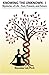Knowing the Unknown - I: Mysteries of Life - Past, Present and Future