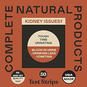 Complete Natural Products Kidney & Bladder Test Strips for Dogs, Cats, & Pets – 50 count – 3 in 1 – Kidney & Bladder Test Strips for Pets