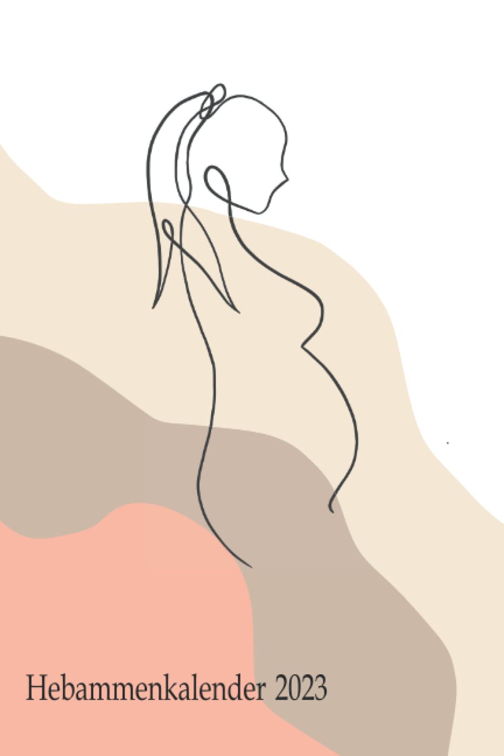 Hebammen Kalender 2023: Taschenkalender für Hebammen  Wochenplaner von 