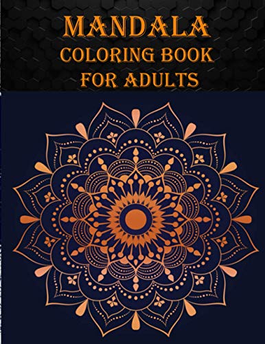 Mandala Coloring Book For Adults: 80 unique mandala designs, a stress relieve and mind relaxation book