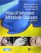 Atlas of Inherited Metabolic Diseases 3E