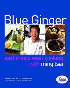 Hardcover Blue Ginger: East Meets West Cooking with Ming Tsai by Ming Tsai (1999-11-09) Book