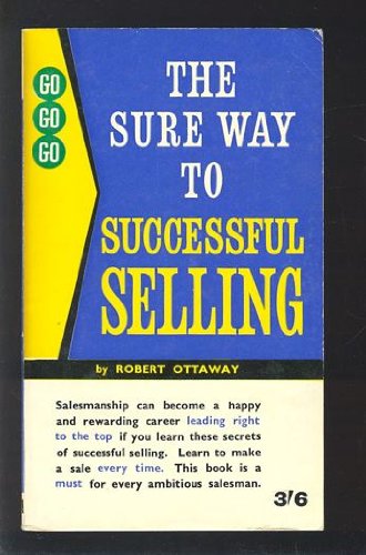 The Sure Way to Successful Selling B0017AVEEI Book Cover