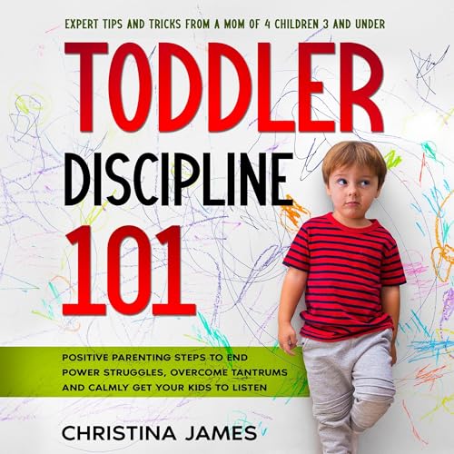 Toddler Discipline 101 by Christina James episode artwork