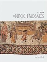 Antioch Mosaics 9757528498 Book Cover
