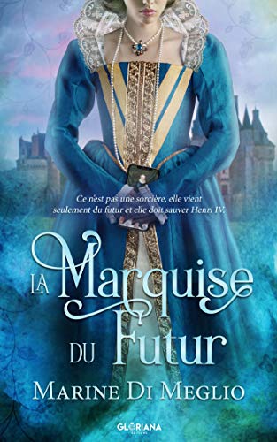 Télécharger La Marquise du Futur Livre eBook France