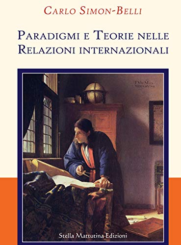 Paradigmi e teorie nelle relazioni internazion