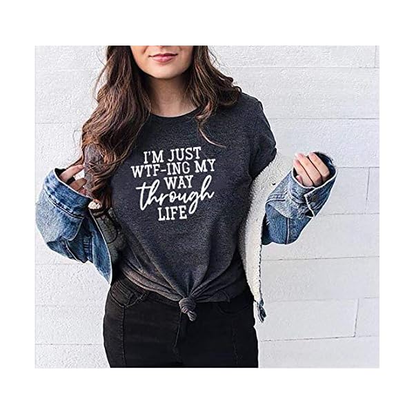 I'm Just WTF-ING My Way Through Life T-Shirt for Women Funny Sarcasm Saying Shirts Short Sleeve Casual Tee Tops (Dark Gray, X-Large)
