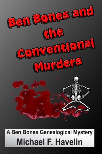 Ben Bones and the Conventional Murders