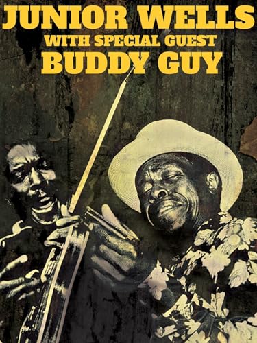 Junior Wells and Buddy Guy - Live At Nightstage